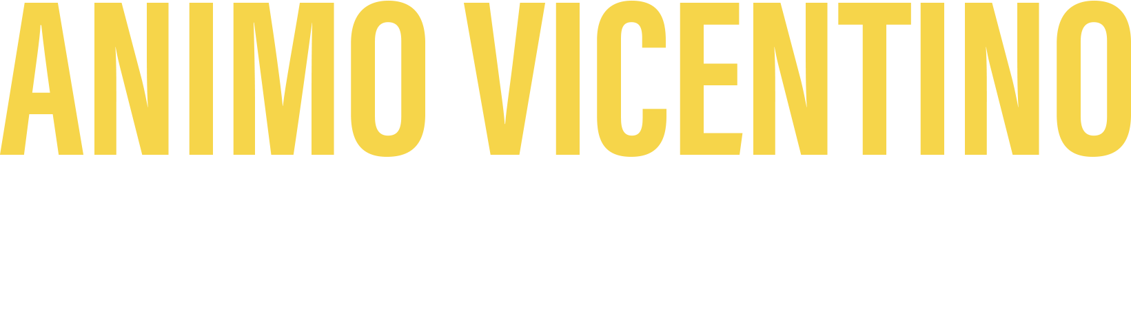 Animo vicentino, futuro veneto